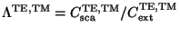 $\Lambda^{\rm TE,TM} = C_{\rm sca}^{\rm TE,TM}/C_{\rm ext}^{\rm TE,TM}$