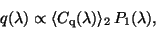 \begin{displaymath}
q(\lambda) \propto \langle C_{\rm q}(\lambda) \rangle _2 \, P_1(\lambda),
\end{displaymath}