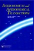 Astronomical and Astrophysical Transactions