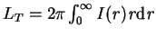 $L_{T}=2\pi\int_{0}^{\infty}{\it I(r)r{\rm d}r}$