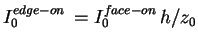 $I_0^{edge-on}\,=I_0^{face-on}\,h/z_0$