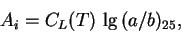 \begin{displaymath}
A_i = C_L(T)~{\rm lg}\,(a/b)_{25},
\end{displaymath}