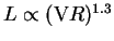 $L \propto ({\rm V}R)^{1.3}$