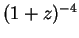 $(1+z)^{-4}$